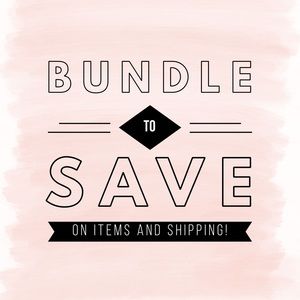 Bundle to save money on items and shipping!!!